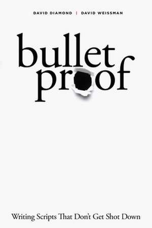 Bulletproof de David Diamond