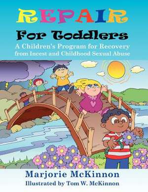 Repair for Toddlers de Margie McKinnon