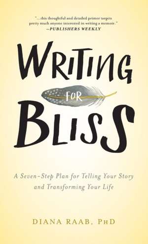 Writing for Bliss de Diana Raab