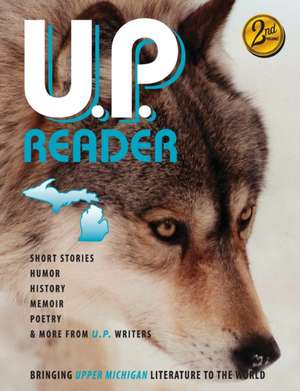 U.P. Reader -- Issue #2 de Mikel Classen