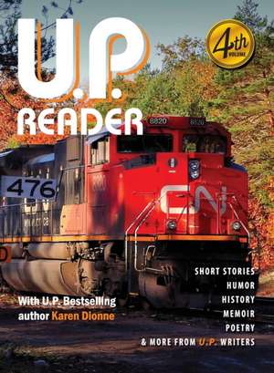 U.P. Reader -- Volume #4 de Mikel Classen