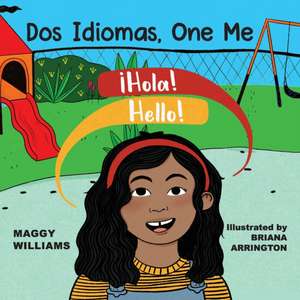 Dos Idiomas, One Me de Maggy Williams