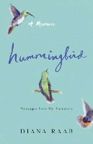 Hummingbird de Diana Raab