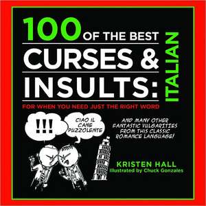 100 of the Best Curses + Insults in Italian: The Brick Bible for Kids de Kirsten Hall