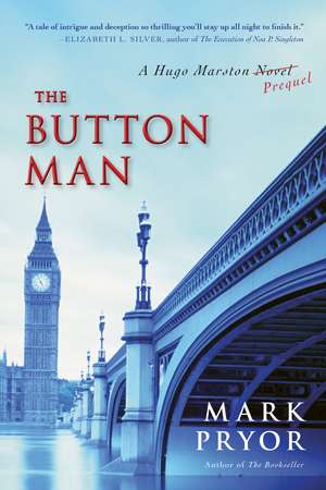 The Button Man: A Hugo Marston Novel de Mark Pryor