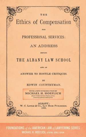 The Ethics of Compensation for Professional Services de Edwin Countryman