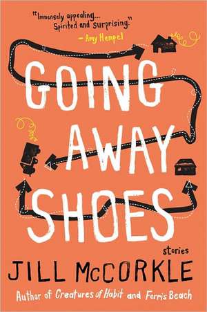 Going Away Shoes de Jill McCorkle