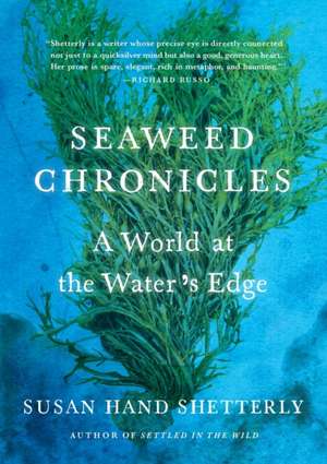 Seaweed Chronicles de Susan Hand Shetterly