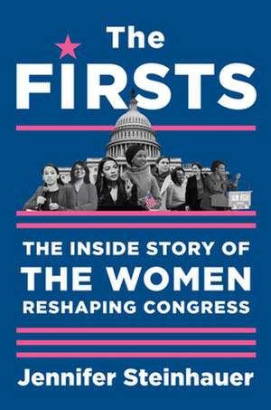 The Firsts de Jennifer Steinhauer