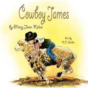 Cowboy James de Mary Jean Kelso