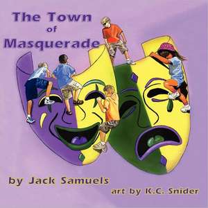 The Town of Masquerade de Jack Samuels