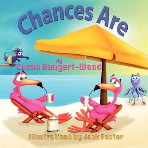 Chances Are de Sue Bangert-Wood