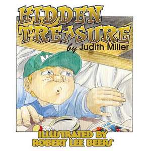 Hidden Treasure de Judith J. Miller