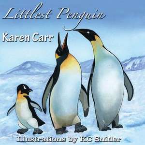 Littlest Penguin de Karen Carr