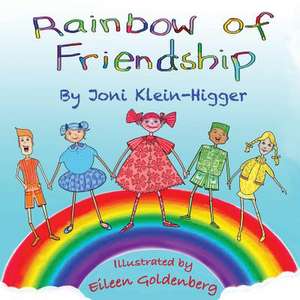 Rainbow of Friendship de Joni Klein-Higger