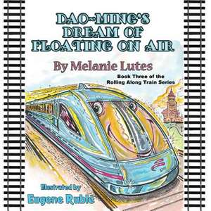 DAO-Ming's Dream of Floating on Air: Christian Dramas for Kids de Melanie Lutes