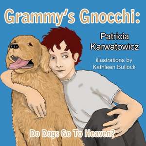 Grammy's Gnocchi de Patricia Karwatowicz