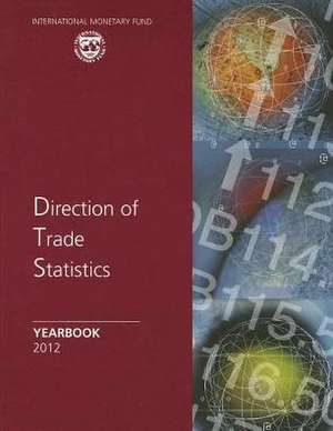 Direction of Trade Statistics Yearbook de International Monetary Fund (IMF)