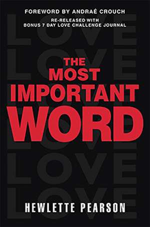 The Most Important Word de Hewlette Pearson