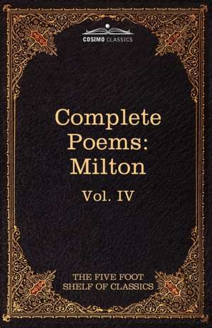 The Complete Poems of John Milton de John Milton