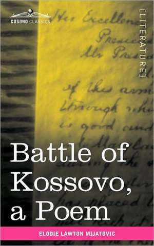 Battle of Kossovo de Elodie Lawton Mijatovic