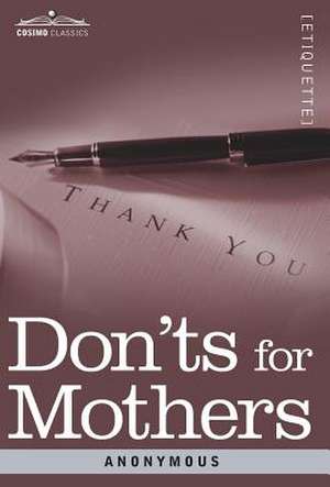 Don'ts for Mothers de Anonymous