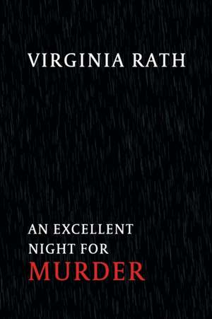 An Excellent Night for Murder de Virginia Rath