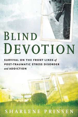 Blind Devotion de Sharlene Prinsen