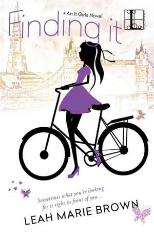 Finding It de Leah Marie Brown