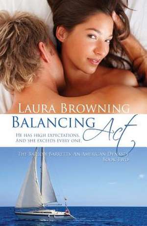 Balancing ACT de Laura Browning