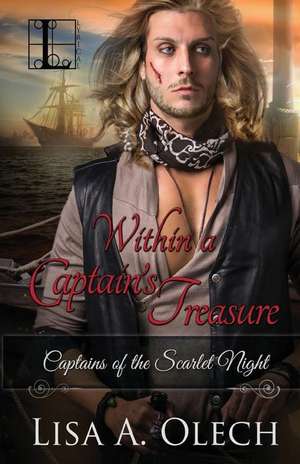 Within a Captain's Treasure de Lisa a. Olech