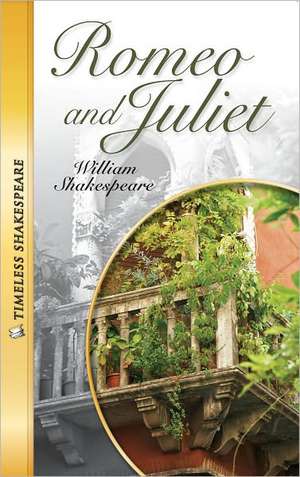 Romeo and Juliet de William Shakespeare