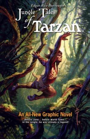 Edgar Rice Burroughs' Jungle Tales of Tarzan de Martin Powell