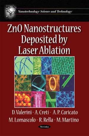 ZnO Nanostructures Deposited by Laser Ablation de D. Valerini