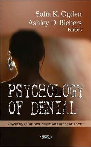 Psychology of Denial de Sofia K. Ogden