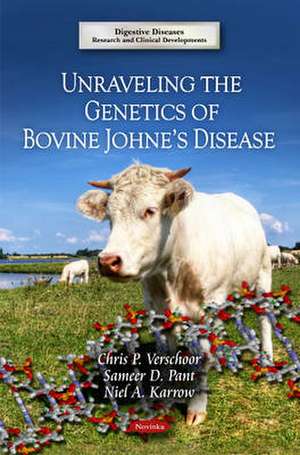 Unraveling the Genetics of Bovine Johne's Disease de Chris P Verschoor