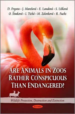 Are Animals in Zoos Rather Conspicuous Than Endangered? de D Frynta