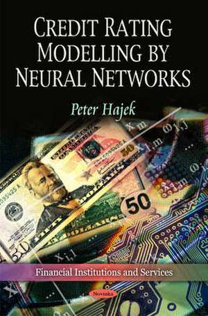 Credit Rating Modelling by Neural Networks de Peter Hajek