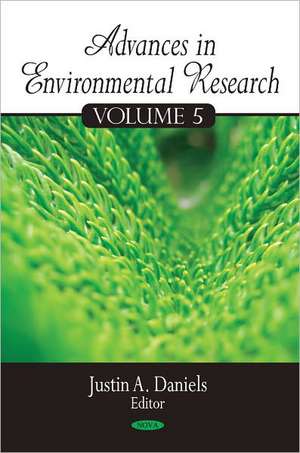 Advances in Environmental Research de Justin A Daniels