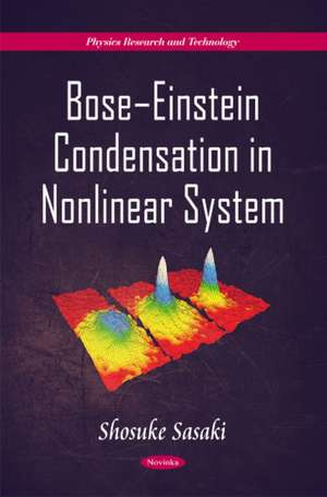 Bose-Einstein Condensation in Nonlinear System de Shosuke Sasaki