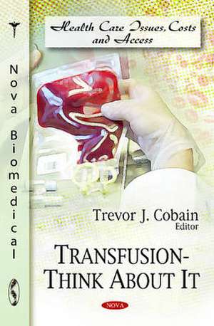 Transfusion de Trevor J. Cobain