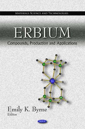 Erbium de Emily K. Byrne