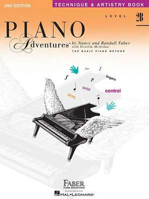 Piano Adventures - Technique & Artistry Book - Level 2b de Nancy Faber