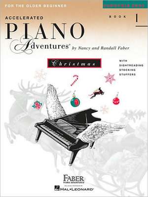 Accelerated Piano Adventures for the Older Beginner - Christmas Book 1 de Nancy Faber