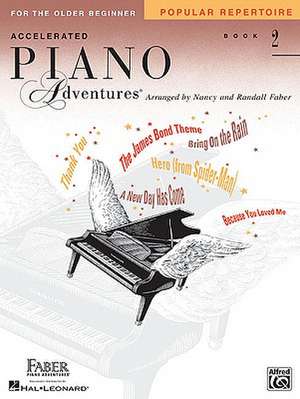 Accelerated Piano Adventures for the Older Beginner - Popular Repertoire Book 2 de Nancy Faber