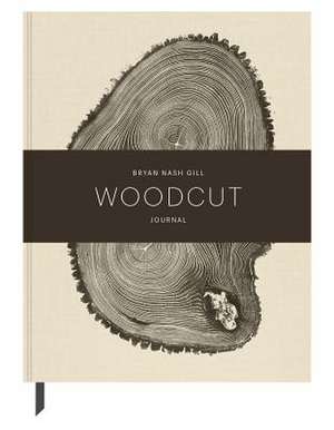 Woodcut Journal de Bryan Nash Gill