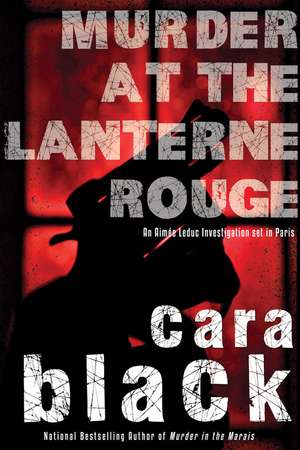 Murder at the Lanterne Rouge de Cara Black