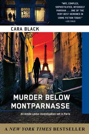 Murder Below Montparnasse de Cara Black