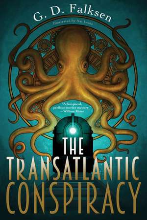 The Transatlantic Conspiracy de G.D. Falksen