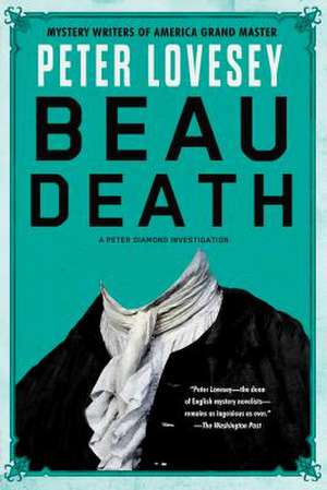 Beau Death de Peter Lovesey